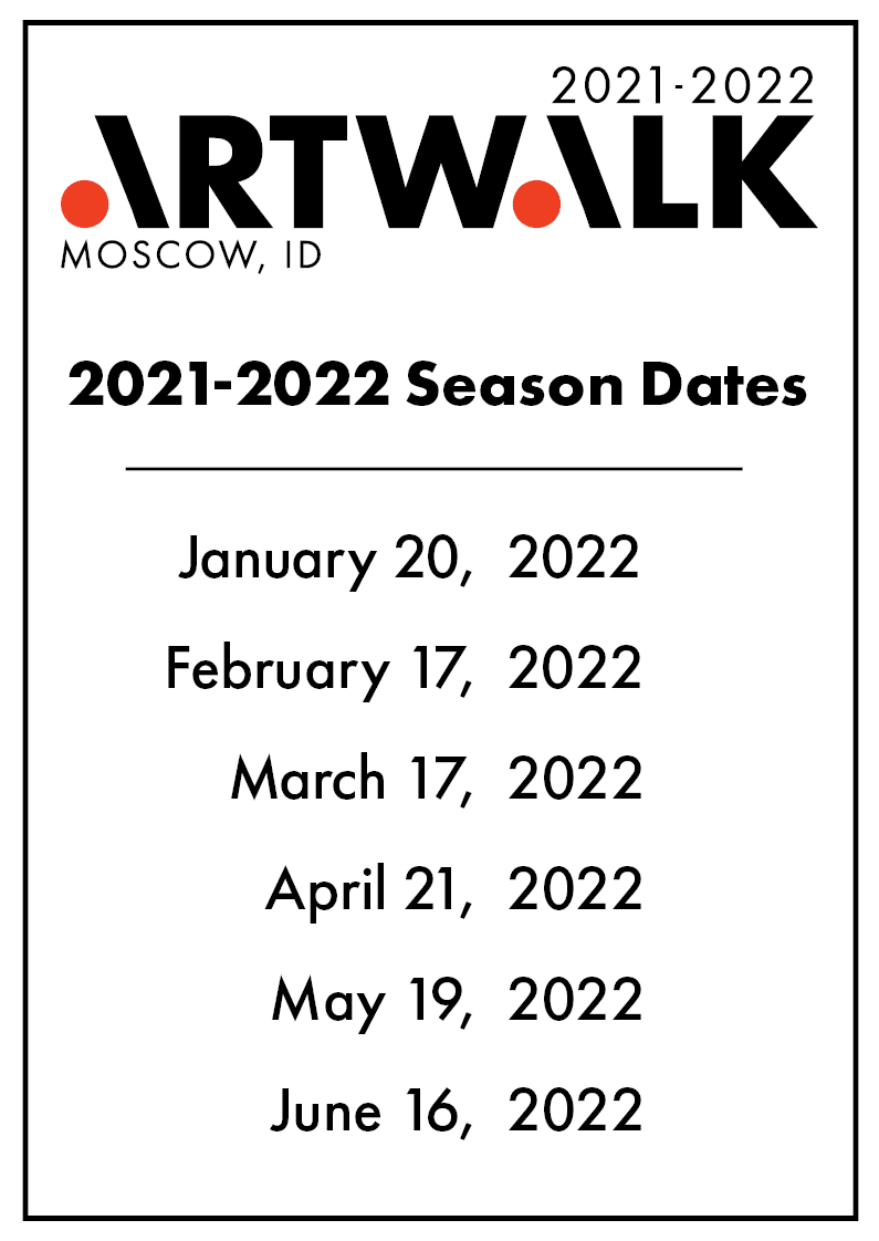 3rd Thursday Artwalk Schedule for Moscow Idaho 2021-2022