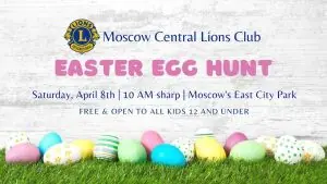 Moscow Central Lions Club to host Easter Egg Hunt