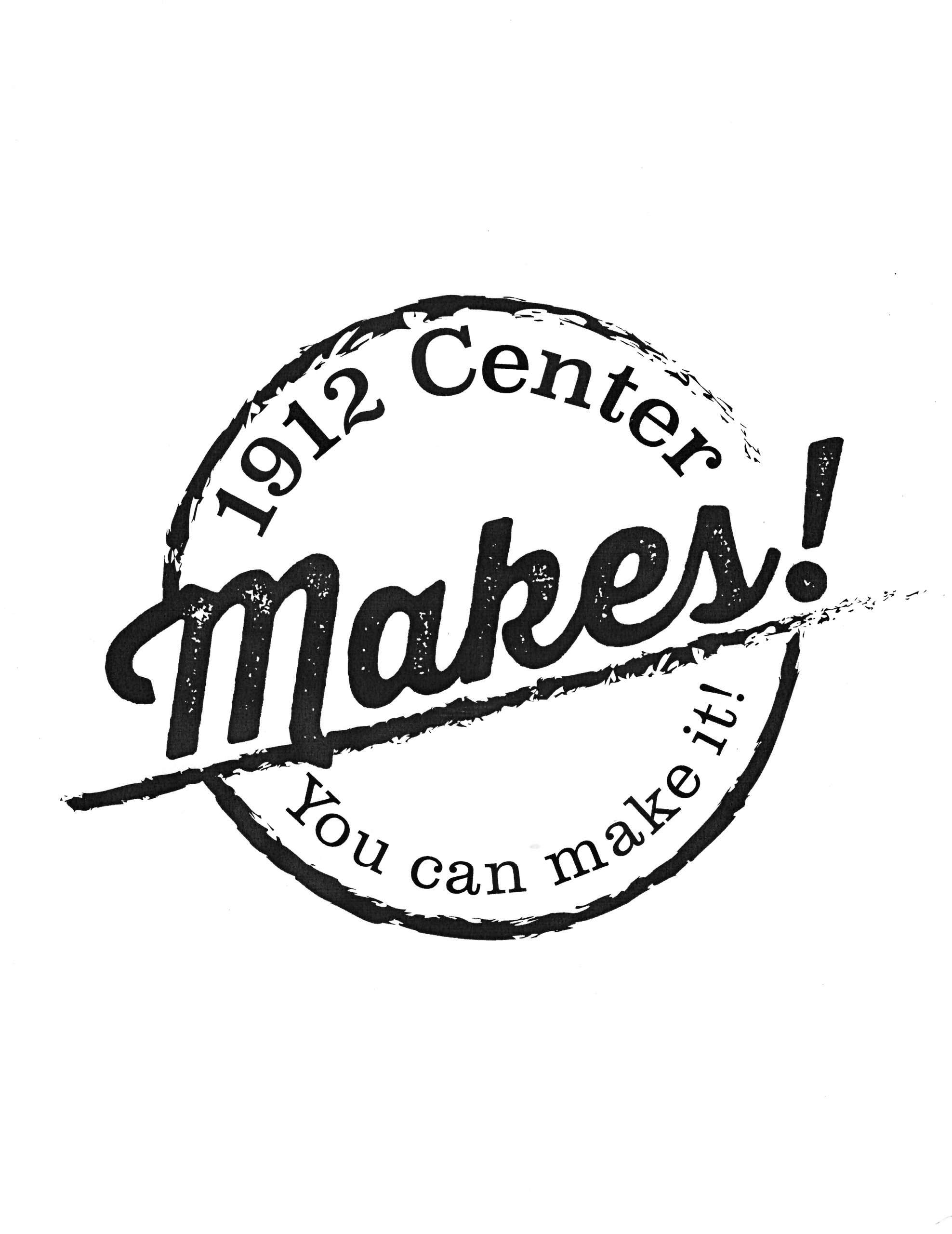 1912 Center Makes!