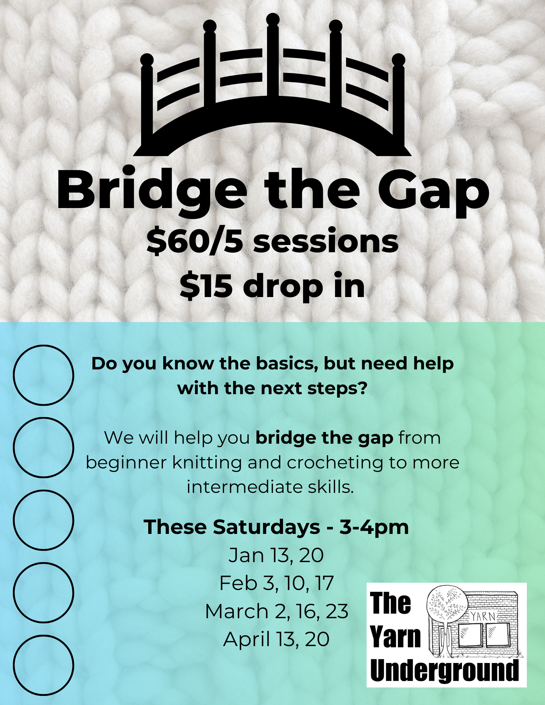 Bridge the Gap - a Knitting and Crochet Workshop