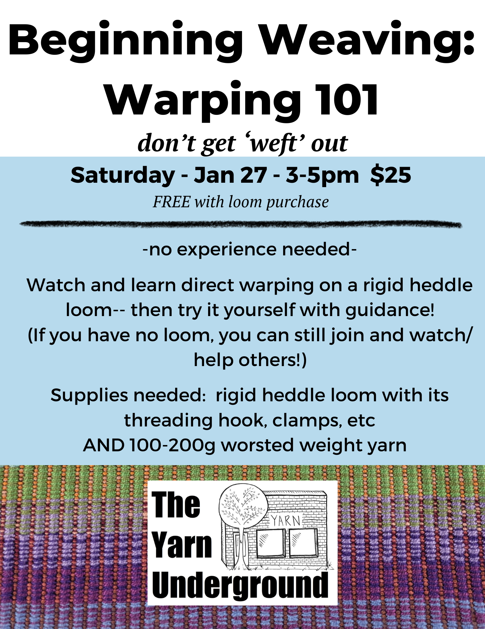 Weaving Workshops: Warping 101